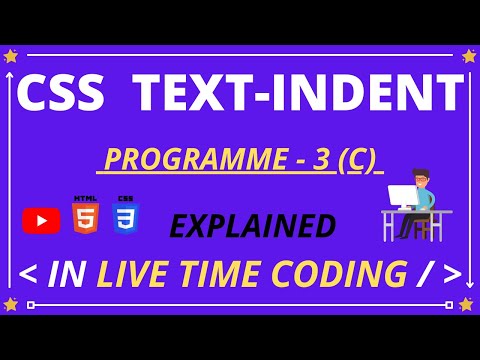 CSS Text Indent | Programme 3(c) | CSS Text Formatting Properties | #css #text #indent #html