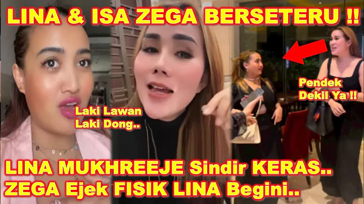 LINA MUKHREEJE & ISA ZEGA Berseterru!! - ZEGA Ejek FlSlK LINA Yg Langsung NGAMMUKK Gini