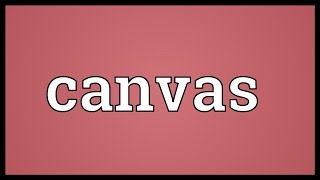 Canvas Meaning