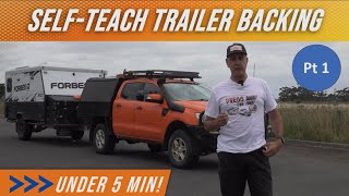 Teach Yourself To Back A Trailer / Caravan in 5 Minutes