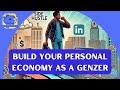 Build Your Personal Economy As a GenZer