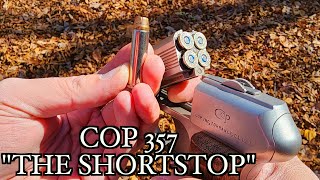 COP 357 MAGNUM - THE SHORTSTOP