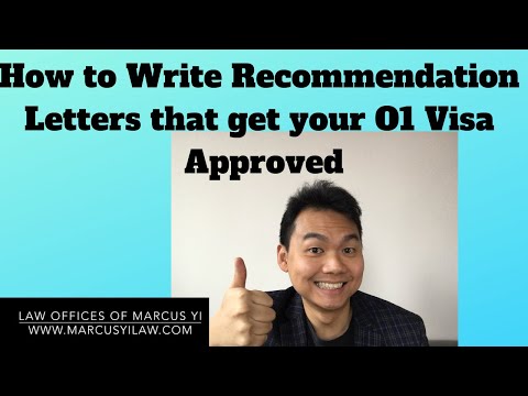 O1 Visa Recommendation Letters Sample/Guide: Write Testimonials that will get your O1 Visa Approved