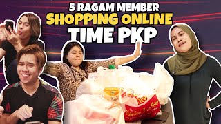 5 RAGAM MEMBER SHOPPING ONLINE TIME PKP. KORANG TERASA TAK? screenshot 3