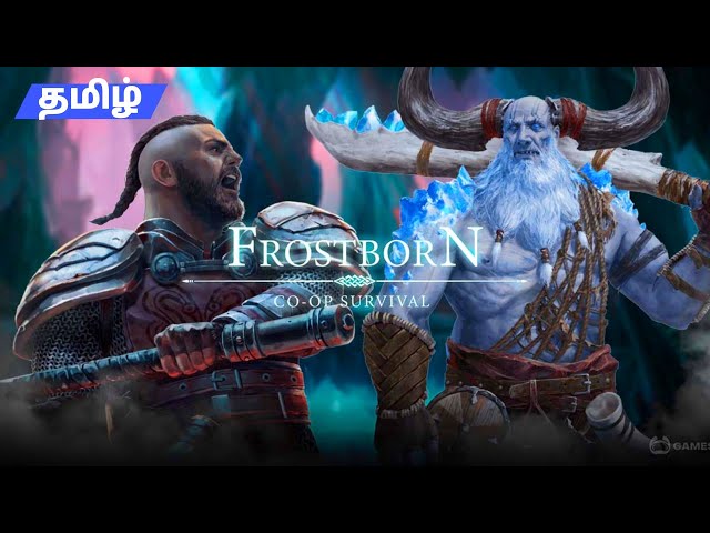 How to play Frostborn: Action RPG - Frostborn Gameplay in Tamil | Gamers Tamil class=