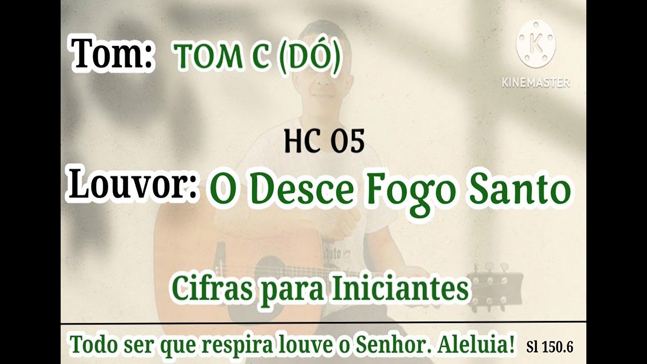 HC 05 O DESCE O FOGO SANTO CIFRA INICIANTES C (DÓ) YouTube