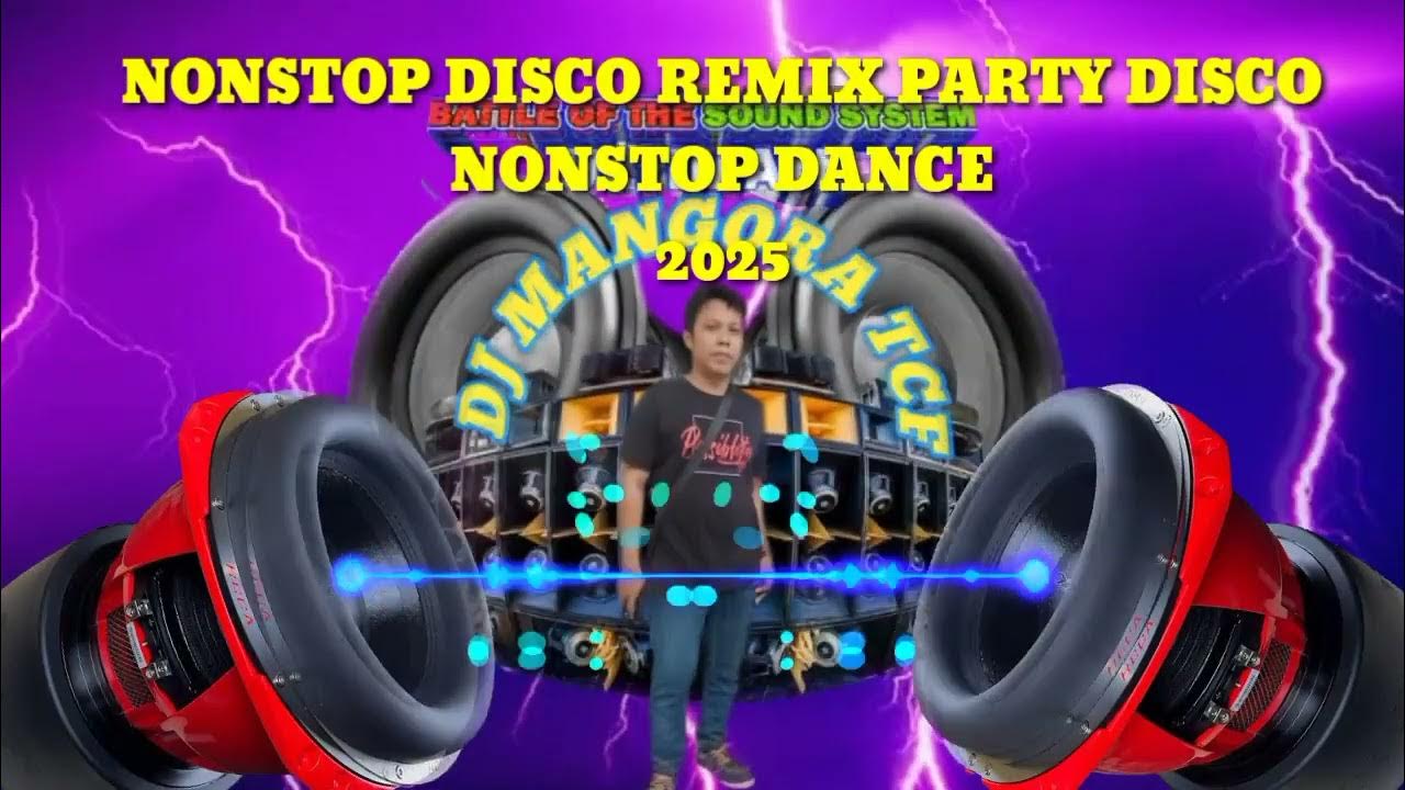 NONSTOP DISCO REMIX PARTY DISCO NONSTOP DANCE 2025 YouTube