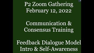 2/12/22 P2ZG - C&CT: Feedback Dialogue Model Intro & Self-Awareness