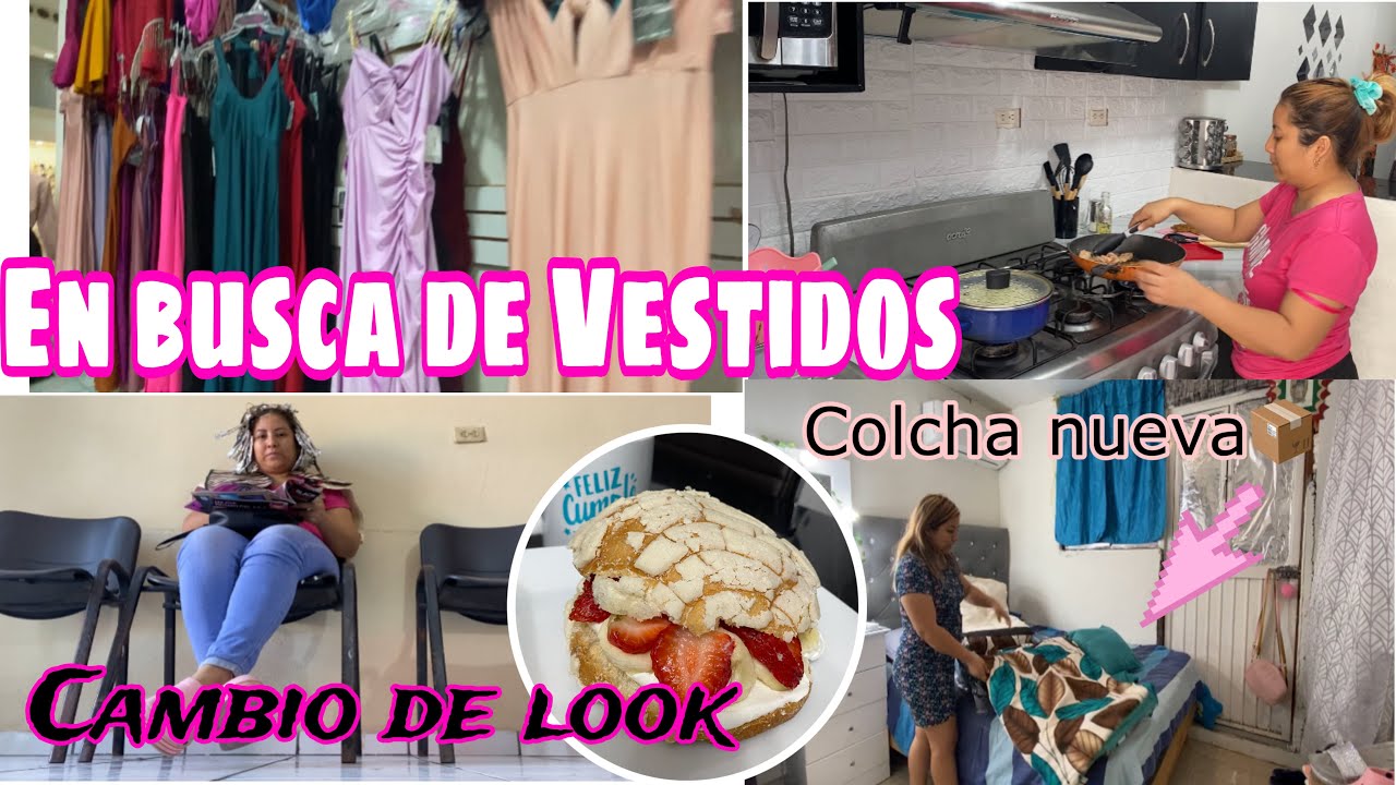 Vlog SI CONSEGUIMOS VESTIDO💃🏻|| Concha con chantillí//colcha nueva🙋 ...