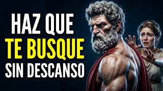 LA MAYOR DEBILIDAD DE QUIEN TE IGNORA: HAZ QUE TE BUSQUE SIN DESCANSO | ESTOICISMO