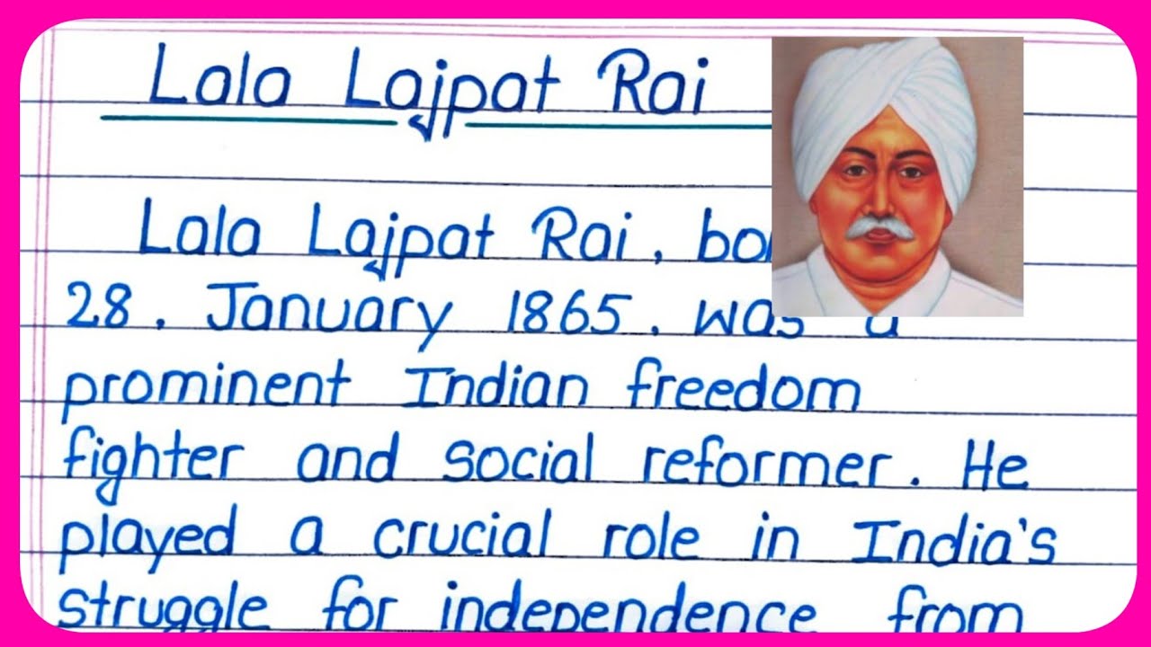 Essay on Lala Lajpat Rai | Lala Lajpat Rai essay in English | Lala ...
