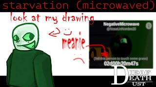Starvation (Microwaved) | Die of Death UST