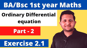 Ordinary differential equation Exercise 2.1 | first order differential equation