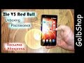 ZTE V5 Red Bull (Snapdragon 400, 1Gb Ram). Распаковка и мнение о качественном смартфоне.