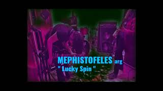 Mephistofeles - Lucky Spin