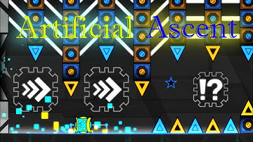 ( New hardest ) Artificial ascent 100% // EXTREME DEMON // Geometry Dash 2.2