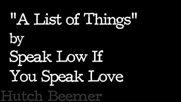 Speak Low If You Speak Love - A List of Things Lyrics