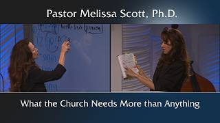 What the Church Needs More than Anything