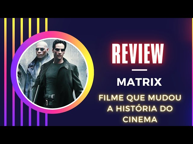 Crítica – Matrix (1999) – Desassossego
