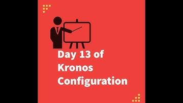 Day 13 of Kronos Configuration: Holidays