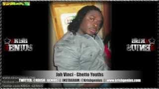 Jah Vinci - Ghetto Youths [Contagious Riddim] Feb 2013