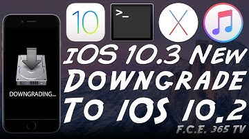 iOS 10.3 Downgrade to iOS 10.2 | iOS 10.2.1 Save SHSH2 Blobs