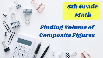 Finding Volume of Composite Figures