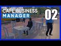 CAFE BUSINESS MANAGER #02 Der dritte Tisch! - Let's Play Deutsch 4K