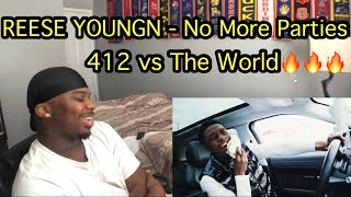 412 VS THE WORLD🔥🔥🔥 || Reese Youngn - No More Parties Remix (The Let Out) REACTION