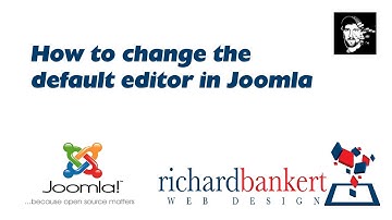 How to change the default editor in Joomla
