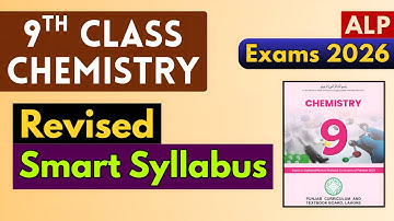 Chemistry Revised Smart Syllabus 2025-26 | 9th Class | Accelerated Learning Program | New Book 2025