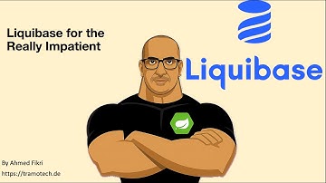 Liquibase Made Easy: A Super-Fast Guide for the Impatient