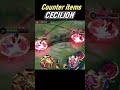 Cecilion Counter Items mlbb ☑️