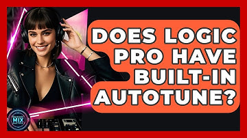 Does Logic Pro Have Built-In Autotune? - Electronic Mix Masters