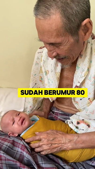 momen haru ketika kakek-kakek umur 80 tahun punya bayi dari istri muda nya ‼️#momenharu #bayi #haru