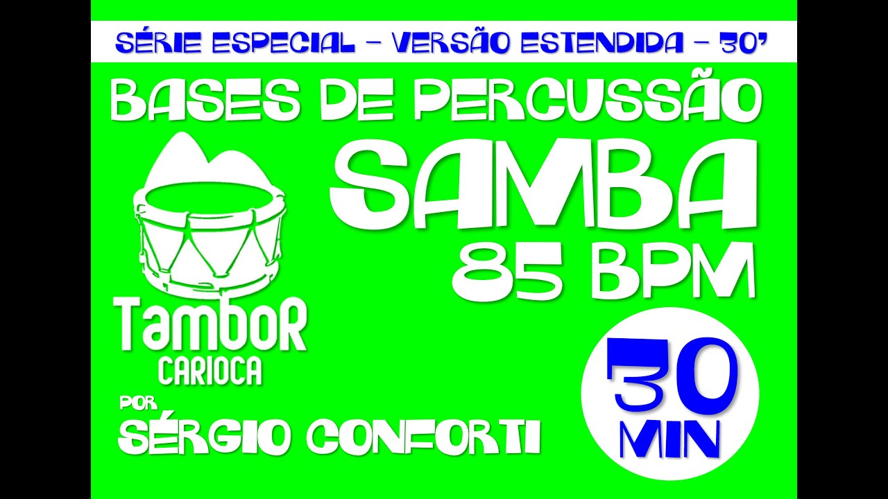 Sérgio Conforti - Samba 85 bpm (30 minutos)