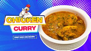 DHABA STYLE CHICKEN CURRY RECIPE | First Non Veg Recipe | Druk Girl