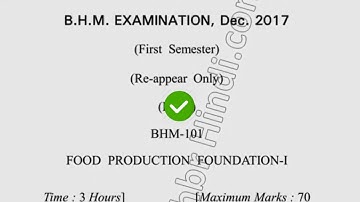 2017 Dcrust BHM 1st Sem Reappear Food Production Foundation Question Paper