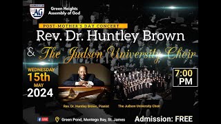 Green Heights - Post - Mother's Day Concert / Rev. Dr. Huntley Brown Ft The Judson University Choir