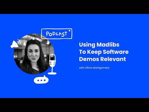 Using Madlibs To  Keep Software Demos Relevant - Olivia Montgomery