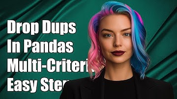 How to Drop Duplicates in Pandas DataFrame Based on Multiple Criteria