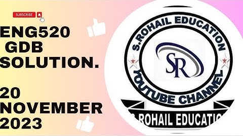 Eng520 || GDB Solution || 20 November 2023 || @S.Rohail