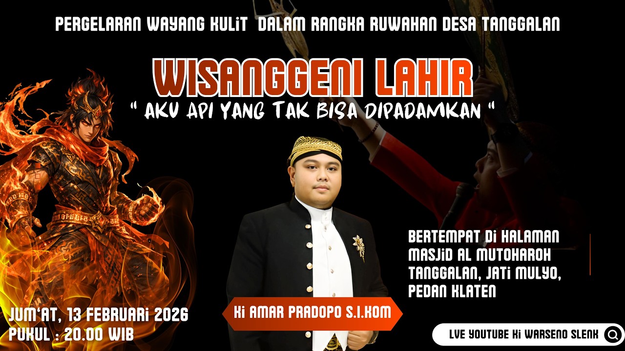 🔴Live Pergelaran Wayang Kulit Ki Amar Pradopo S.I.Kom Lakon“Wisanggeni Lahir” Ruwahan Desa Tanggalan