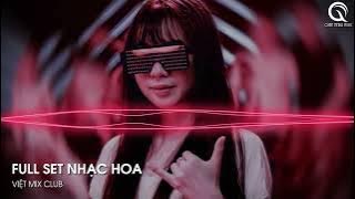 Nonstop Nhạc Hoa 2023 - Siêu Phẩm Tinh Vệ x Ảo Ảnh (Dbeos Remix) - Full Set Nhạc Hoa 2023