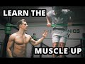 Teaching a BEGINNER the MUSCLE UP in 10 minutes (& HOW YOU CAN DO THIS TOO!)