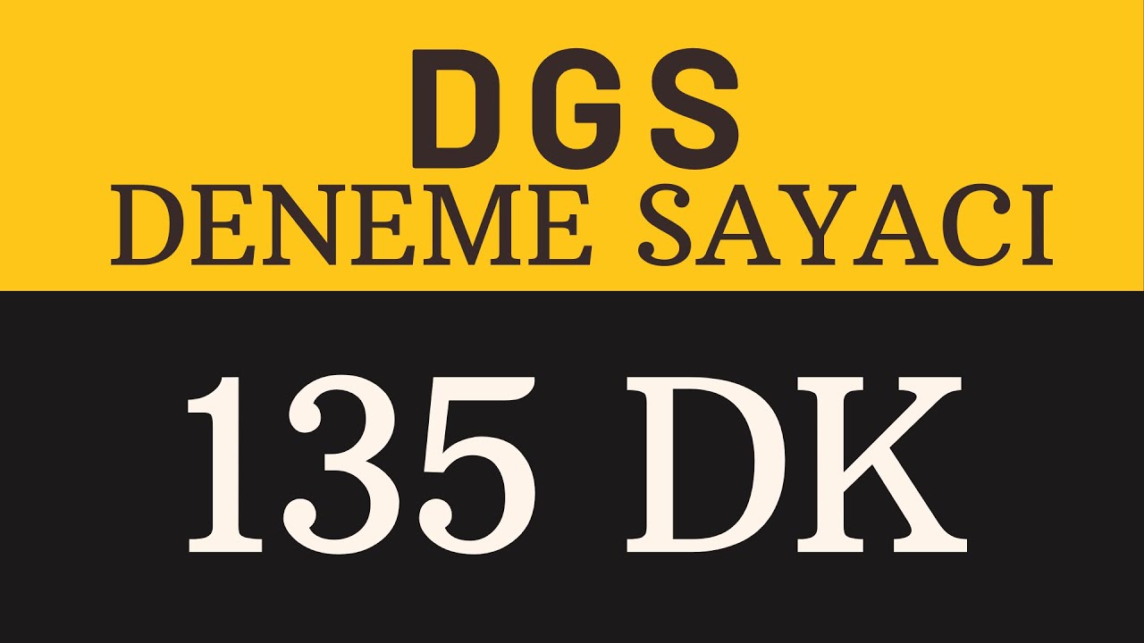 DGS Deneme Sayacı | 135 Dakika | Evde Deneme Çözmek İsteyenlere Özel