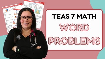 2025 ATI TEAS 7 Math Word Problems Comprehensive Review Study Guide (Practice Questions)