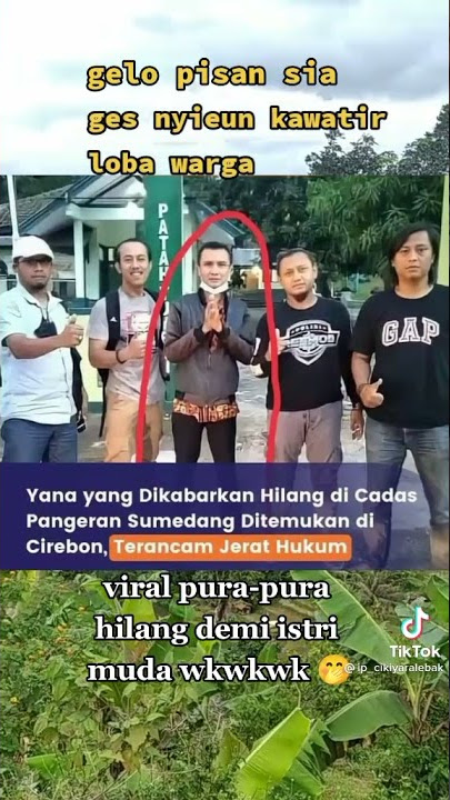 Mang YANA Sumedang ditemukam😂 ||