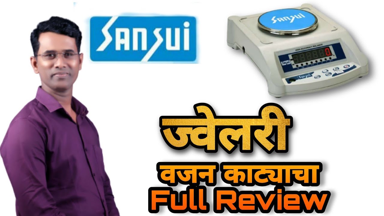 Best Jewellery weighing scale, Sansui JW model, Full Review jewellery digital scale, Gold scale