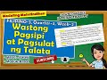 FILIPINO 3 | Q4 | WEEK 2 | WASTONG PAGSIPI AT PAGSULAT NG TALATA